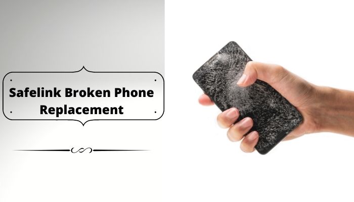 Safelink Broken Phone Replacement