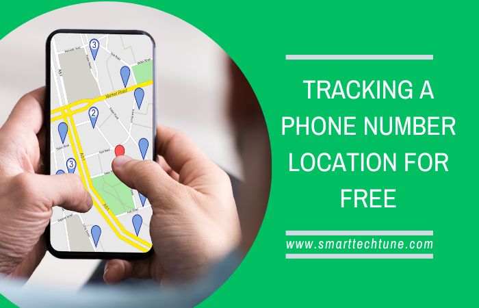 Tracking a Phone Number Location for Free