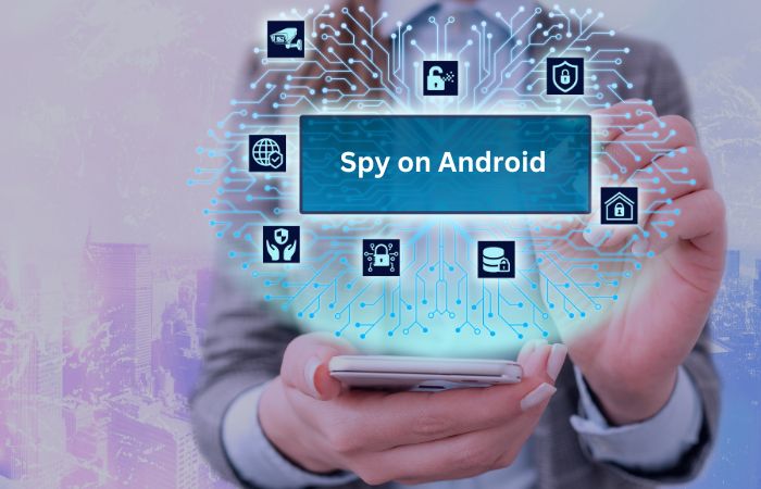 Spy on Android Without Installing Software