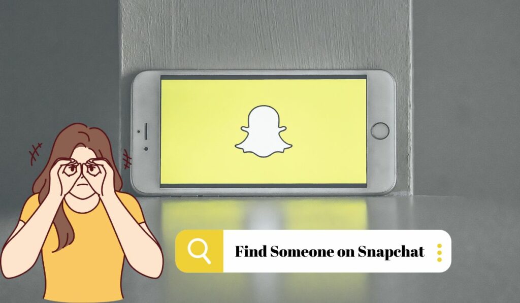 How to Find Someone on Snapchat