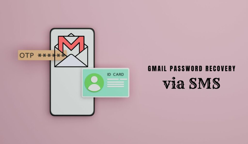 Gmail Password Recovery via SMS